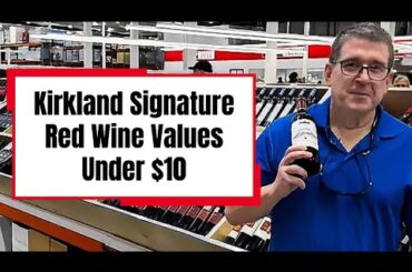 Master of Wine, Four Costco Bargains to BUY NOW