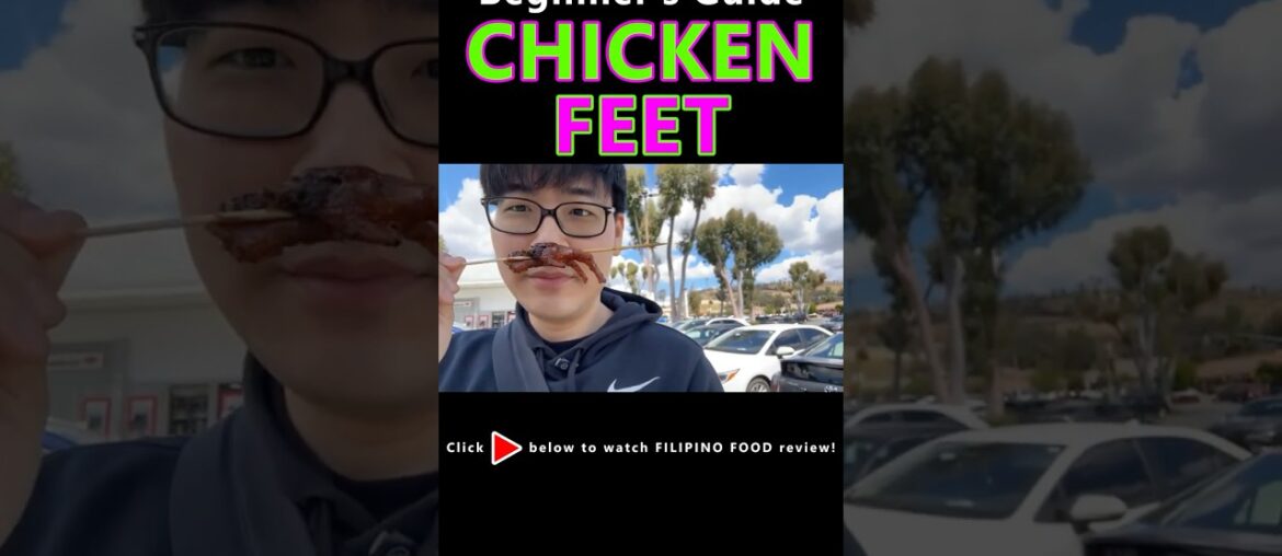 How to eat CHICKEN FEET #foodie #filipino #food | LA IRL Goldman999