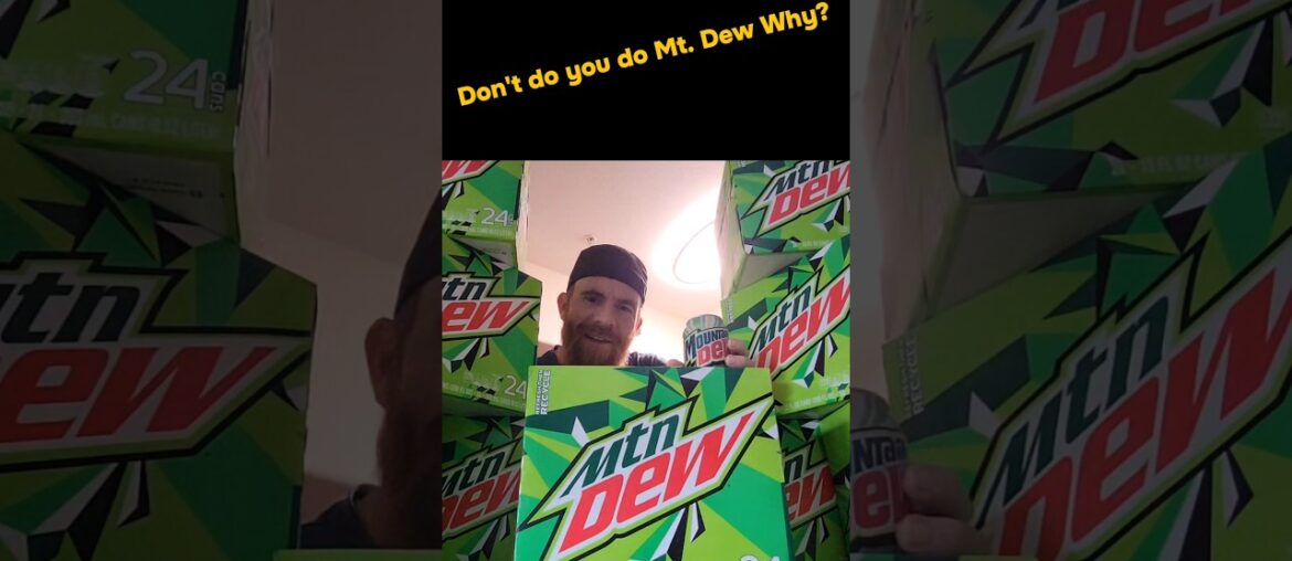 Don't do you do Mt. Dew.. #mountaindew #drink #foodie #food #fyp #90s #new #dewnation #dewtour