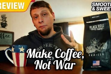 Black Rifle Coffee Company: Vanilla Coffee Review