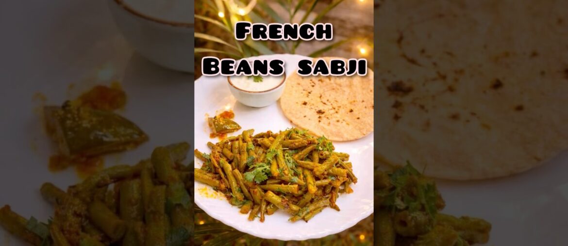 French beans sabji #trending #recipe #cookingvideo #viralreels #trendingreels #viralshorts #food