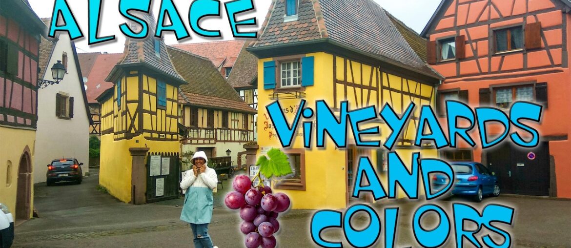 Alsace; A Colorful Journey Through EGUISHEIM! (Re-up)