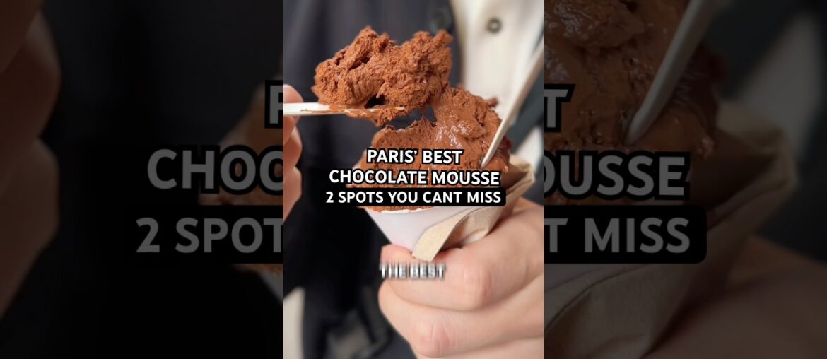 2 chocolate mousse shops you can’t miss in Paris!