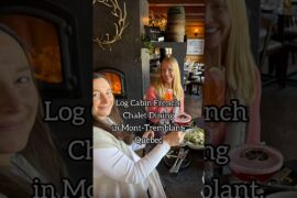 Log Cabin Dining in Quebec at Le Petit Caché | French Chalet Cuisine | Travels with Darley