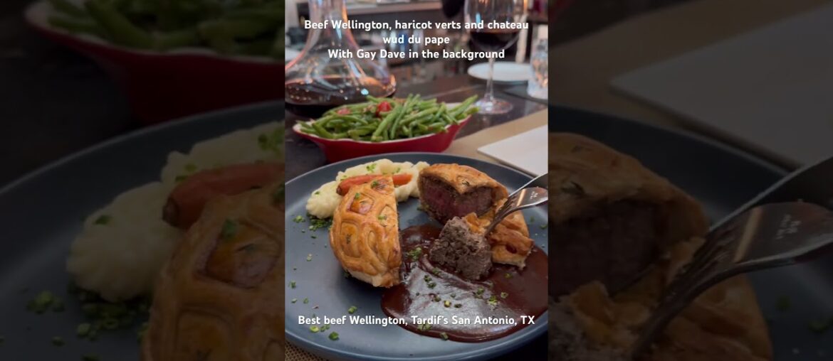 Beef Wellington  and French wine #sanantonio #food #texas #foodie #wine