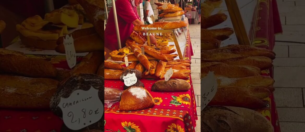 Beaune, France | A Town You’ve Probably Missed 🍷