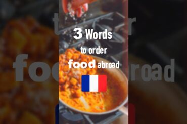 Order Food Abroad in French #french #restaurant #vocabulary