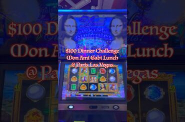 $100 Dinner Challenge | Mon Ami Gabi Lunch at Paris Las Vegas 🥖