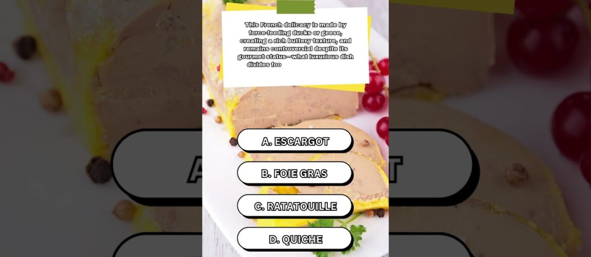 This French delicacy is made by force feeding ducks or geese #shorts #food  #quiz