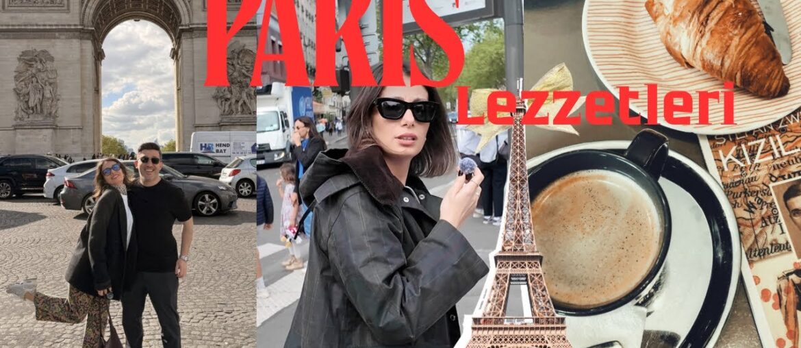 Paris’te Lezzet Avı! En Güzel Tatları Denedik / Paris Lezzetleri - 🥐🇫🇷
