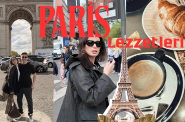 Paris’te Lezzet Avı! En Güzel Tatları Denedik / Paris Lezzetleri - 🥐🇫🇷