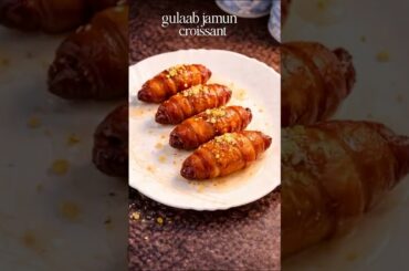 Gulab Jamun Stuffed Croissant | Quick Recipe | Desi Meets French  #food #recipe #viralshorts #fusion