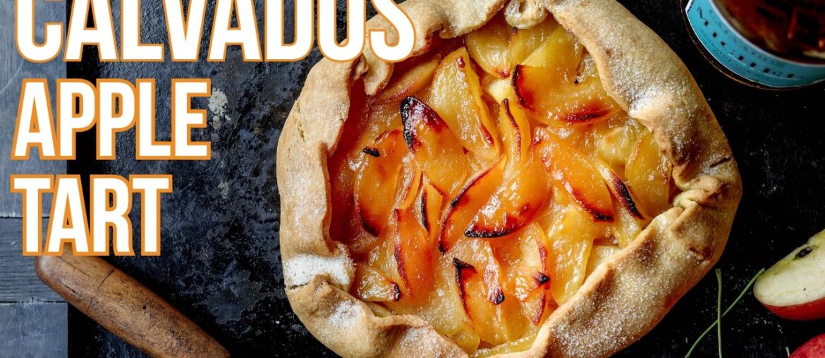 Calvados flambee apple tart | unique local Normandy specialty