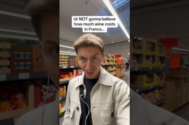 THE PRICE OF WINE IN FRANCE😳😳😳 #shorts