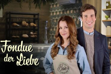 Fondue der Liebe (LIEBESKOMÖDIE in voller Länge, NEUE Liebesfilme auf Deutsch, ganze ROMCOM Filme)