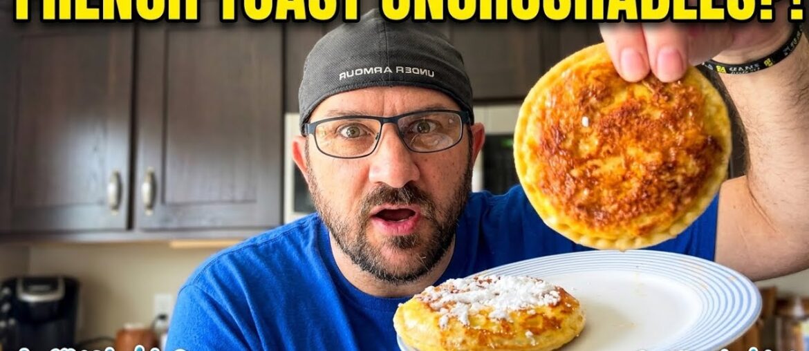 French toast uncrushables ￼