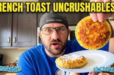 French toast uncrushables ￼