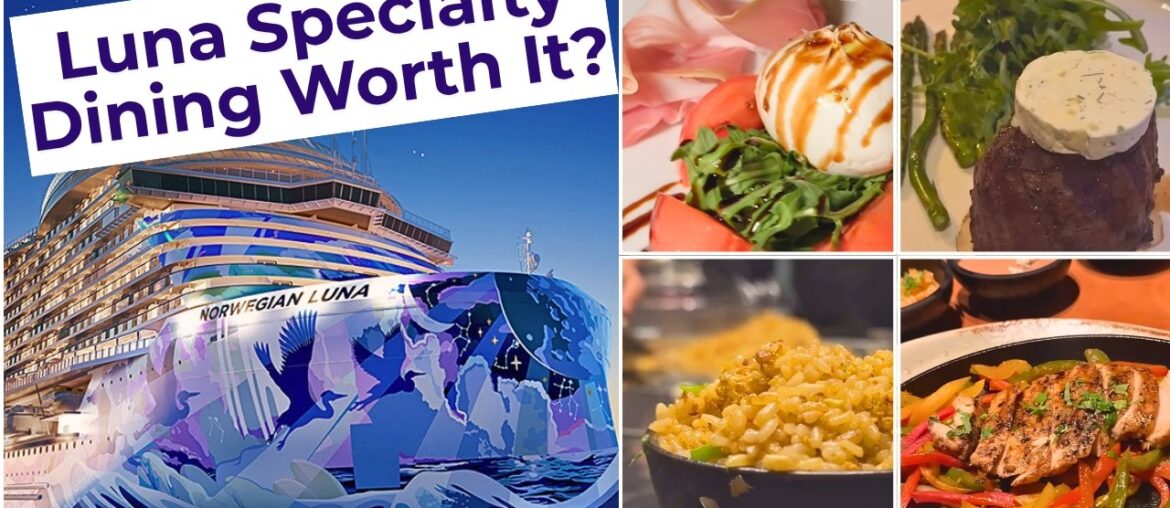 Norwegian Luna Specialty Restaurants Guide 🍽️ Full Food Tour & Review