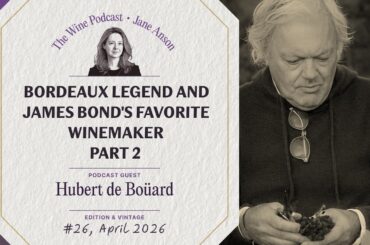 Why Chateau Angelus left the St Emilion classification | Jane Anson The Wine Podcast E26