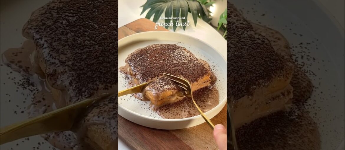 tiramisu-inspired french toast 🍞☕️ recipe on my instagram! #tiramisu #tiramisufrenchtoast #dessert