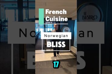Le Bistro Tour on Norwegian Bliss 🇫🇷 | French Dining at Sea