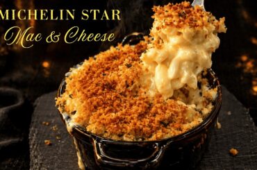 Michelin Star Mac & Cheese, The Creamiest Recipe You’ll Ever Make.