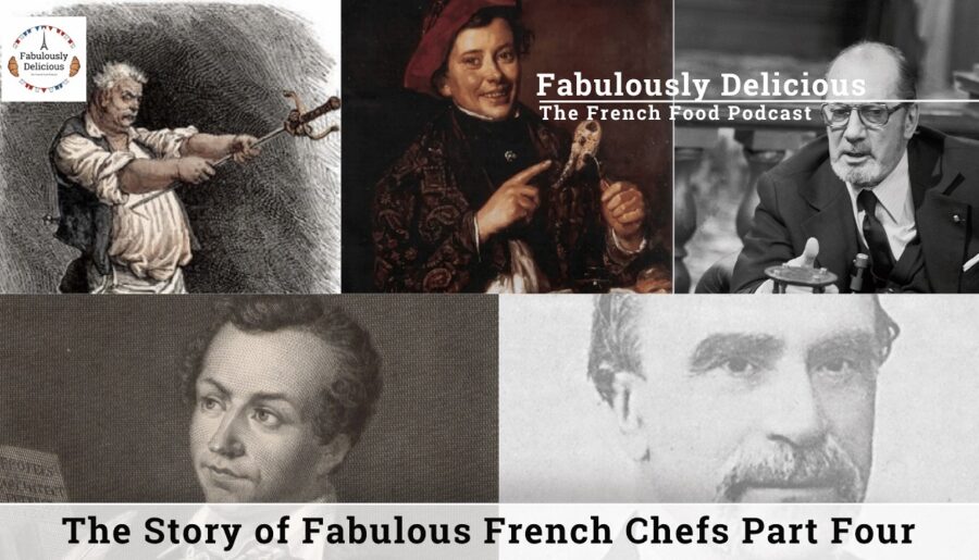 The Story of Fabulous French Chefs Part Four: Vatel, Carême, Soyer, Dubois and Oliver