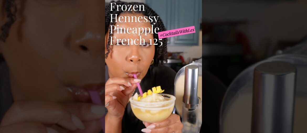 FROZEN Hennessy & Pineapple French 125 🥂🍍 #cocktails #french75