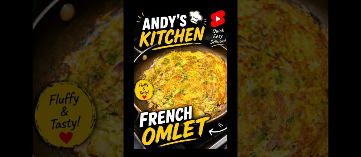 French Omelet | Andy’s Kitchen
