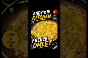French Omelet | Andy’s Kitchen