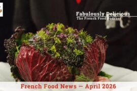 French Food News — April 2026: Pernod Ricard, Roland-Garros, Roux Scholarship, Stuffed Cabbage Champ