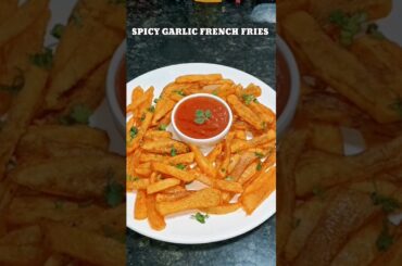 Spicy garlic French fries #shorts #snacks # #recipe #frenchfries #potato #trending #viral #subscribe