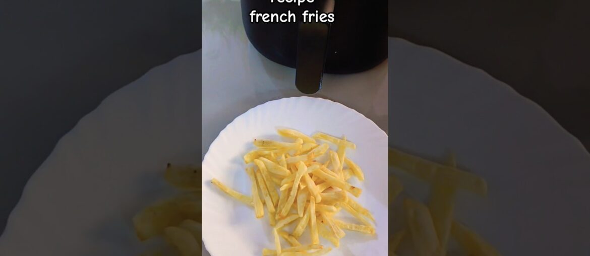 #ep.7 air fry recipe#french fries #cooking_with_indul