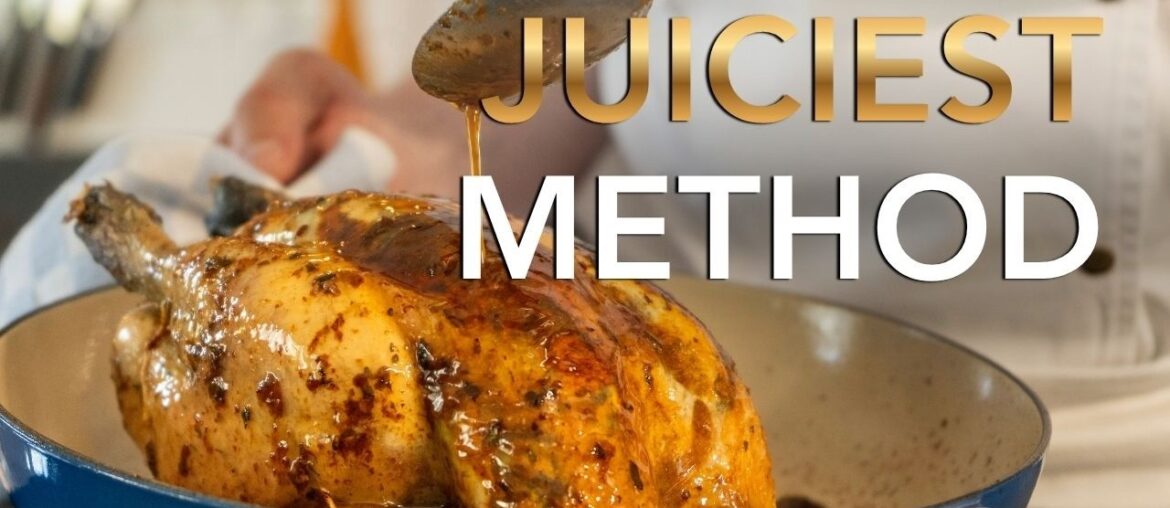 The French Secret to the Most Juicy Roast Chicken You've Ever Tasted