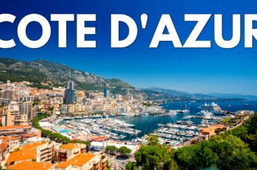 COTE D'AZUR - Is the French Riviera Worth It?