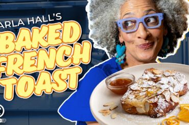 Carla Hall Turns French Toast Into a Mother’s Day Showstopper