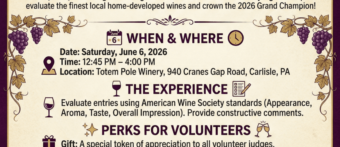 Looking for Wine Judges in the South Central PA area for the 18th Annual Susquehanna Winemakers' Guild Wine Competition