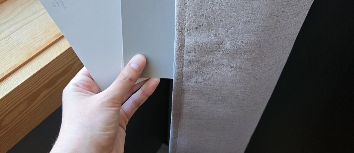 I'd have to change these curtains if I painted with either of these greys, right?...