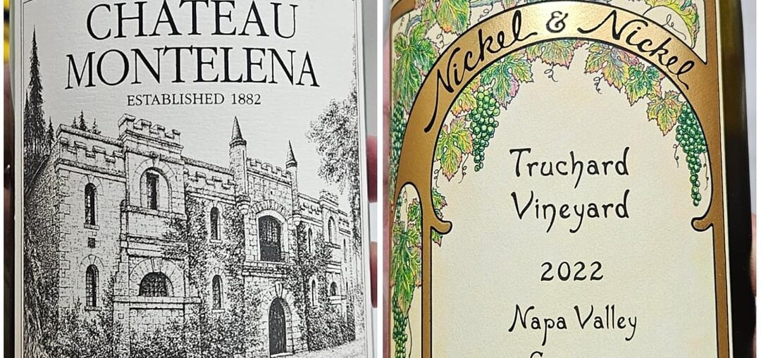 2021 Montelena chard and 2022 Nickel & Nickel Truchard [quest for butter]