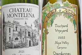 2021 Montelena chard and 2022 Nickel & Nickel Truchard [quest for butter]