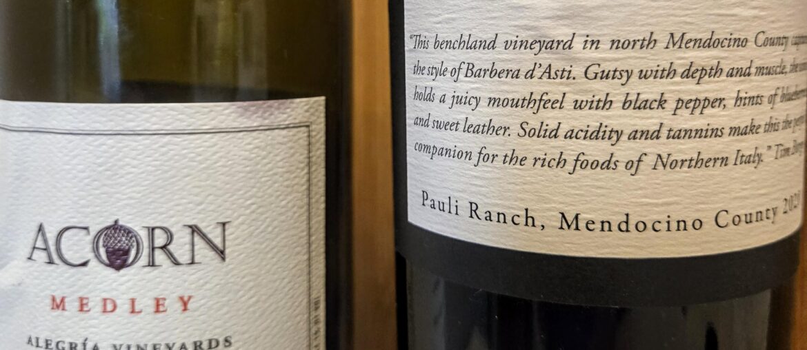 Acorn Sonoma blend, Portalupi Mendocino Barbera