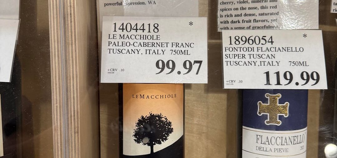 Need help ASAP! At Costco, are either of the wines marked at .97 cents a great deal and great wines?