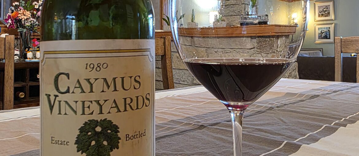 1980 Caymus - Still Drinking Strong!