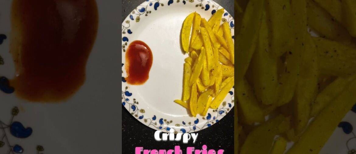 🍟Crispy French Fries खायचा mood झाला आहे | French Fries Recipe #shorts #ytshorts #viral