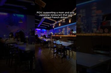 POV: supporting a mom and pop japanese restaurant that just added french dishes