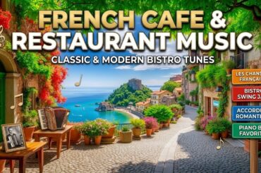 Parisian Cafe Jazz Vibes French Restaurant Music Coffee Shop Ambiance