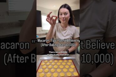 French Macarons "Tips" I Don't Believe In - Homebody Eats