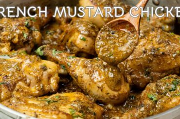 Better Than a Bistro! The Creamiest French Mustard Chicken You’ll Ever Make
