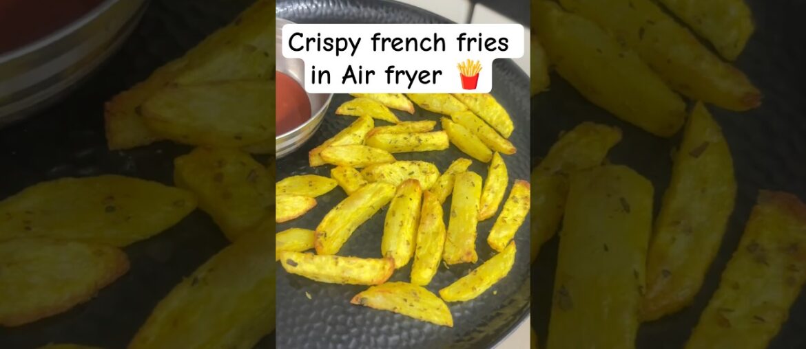 Crispy french fries in the Air fryer healthy recipes🍟 #airfryerrecipes #frenchfries #lessoilrecipes