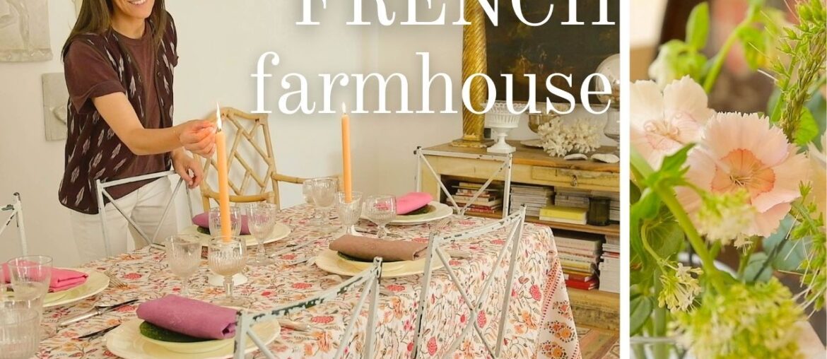 71 - Transforming Antique French Linen in Spring Colors & A Countryside Dinner Table